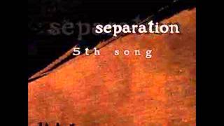 SEPARATION 5th song (EP)