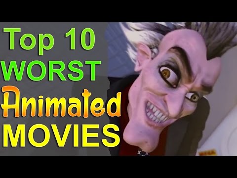Top 10 Worst Animated Movies