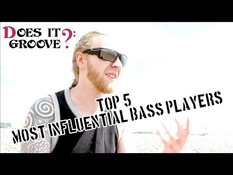 My Top 5 most influential bass players  - Does It Groove