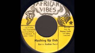 Roots Radics Band - Mashing Up Dub