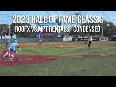 Roofx vs MPT Rentals - Dual #2 - 2023 Hall of Fame Classic CONDENSED