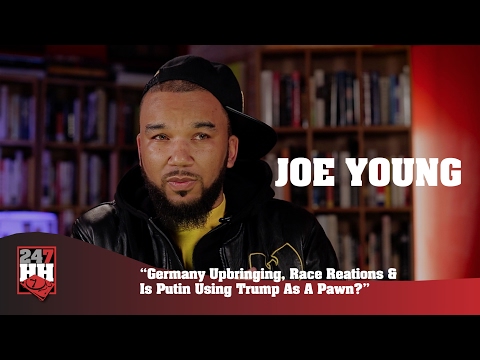 Joe Young - Germany Upbringing, Race Relations & Is Putin Using Trump As A Pawn? (247HH Exclusive)