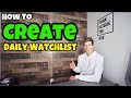 How To Create The BEST Stock Watchlist DAILY For Beginners How To Create The BEST Stock Watchlist DAILY For Beginners