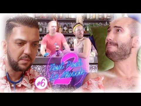 TOUT POUR LE MUSCLE - S02E06 - La blessure