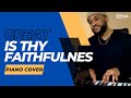 Great is thy Faithfulness | Piano Instrumental Soaking Worship Music - Creatore Di Arte Great is thy Faithfulness | Piano Instrumental Soaking Worship Music