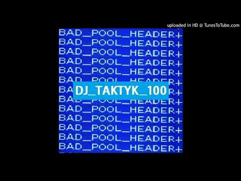 01. Sinowy - Freentro (FREESTYLE) (DJ Taktyk100 - BAD POOL HEADER+)