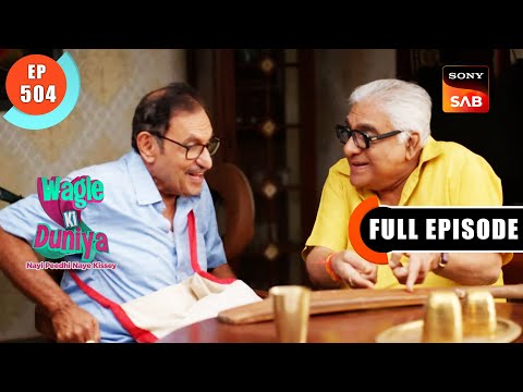 Dosto Ka Punar Milan - Wagle Ki Duniya - Ep 504 - Full Episode - 11 Nov 2022