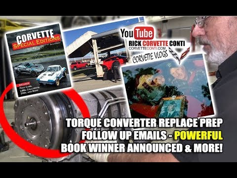 PREP FOR A TORQUE CONVERTER REPLACEMENT IN CORVETTE plus VETERAN VLOG FOLLOW UP & CORVETTE STUFF