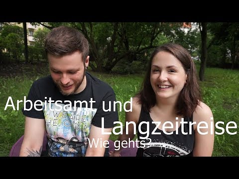 Arbeitsamt und Langzeitreise. Wie funktionierts?