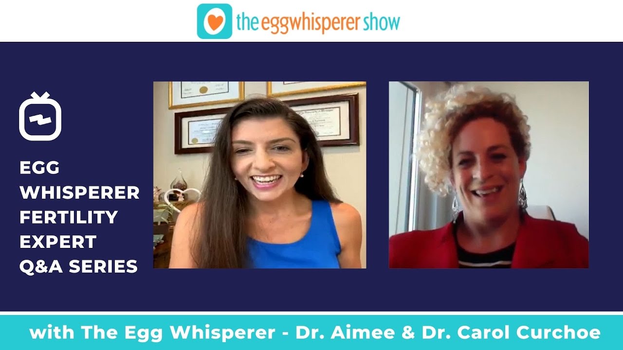 Dr. Carol Curchoe on The Egg Whisperer Fertility Expert Q&A Series