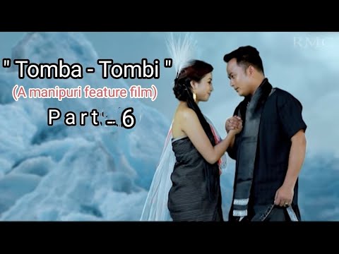 "Tomba-Tombi" part-6 (a manipuri feature film)