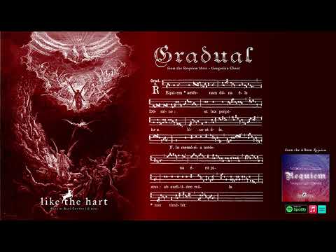Requiem Aeternam - (Gradual) Gregorian Chant for Mass for the Dead