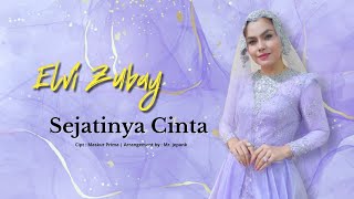 Download lagu Sejatinya Cinta - Elvi Zubay ( Video Lyrics ) mp3 Download lagu Sejatinya Cinta - Elvi Zubay ( Video Lyrics ) mp3