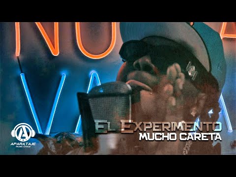El Experimento ❌ DJ Scuff - Mucho Careta