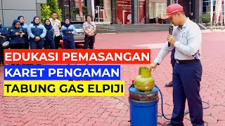 Download lagu EDUKASI GAS ELPIJI || PEMASANGAN KARET PENGAMAN mp3