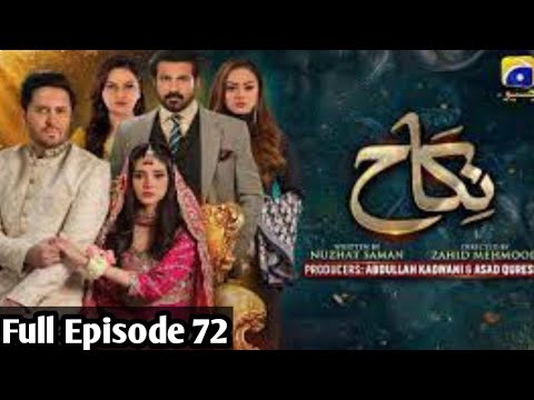 Nikah Episode 72|New Full Episode 72 Nikah Drama |Nikah Full Episode 72 HD| Nikah Drama New Episode