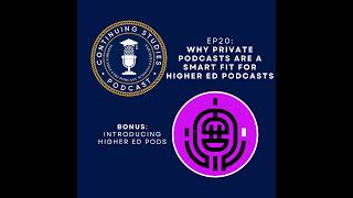Why Private Podcasts Are A Smart Fit For Higher Ed Podcasters