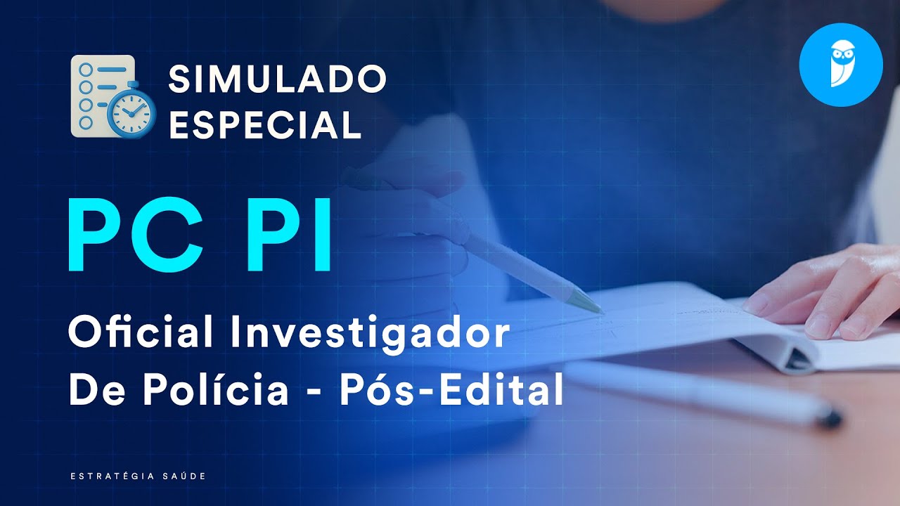 Simulado Especial PC PI - Oficial Investigador De Policia - Pós-Edital