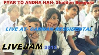 Pyar Toh Andha Hai - Sheldon Bangera - Live at Carman ,dehradun