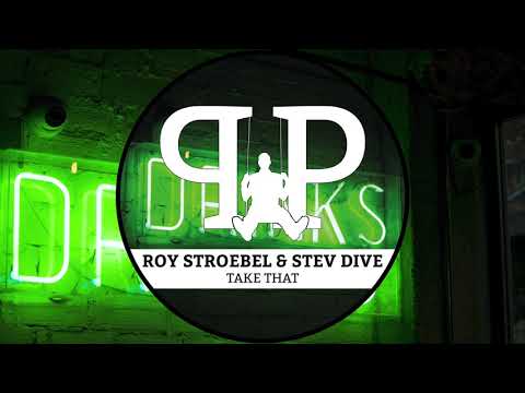 Roy Stroebel & Stev Dive - Take That