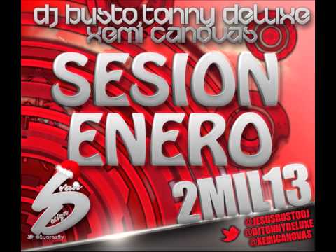 10.Sesion Enero 2013 Dj Busto, Dj Tonny Deluxe & Xemi Canovas