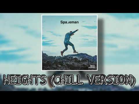 Video thumbnail for Heights (Chill Version)