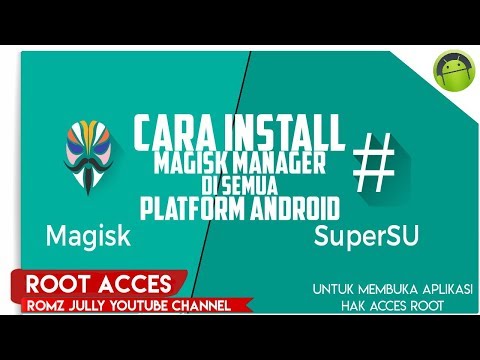 Cara Root Android Dengan Magisk Manager Di Semua Platform Android Video