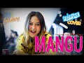 Mangu Fourtwnty Feat Charita Utami Cover By Dealexy