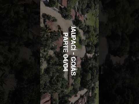 JAUPACI GOIÁS, PROJETO VISÃO AÉREA - VISTA GERAL DA CIDADE PARTE 04/04.