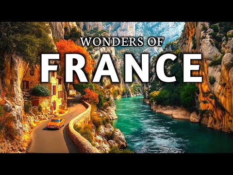 Wonders of France  | The Most Amazing Places in France | Travel Video 4K