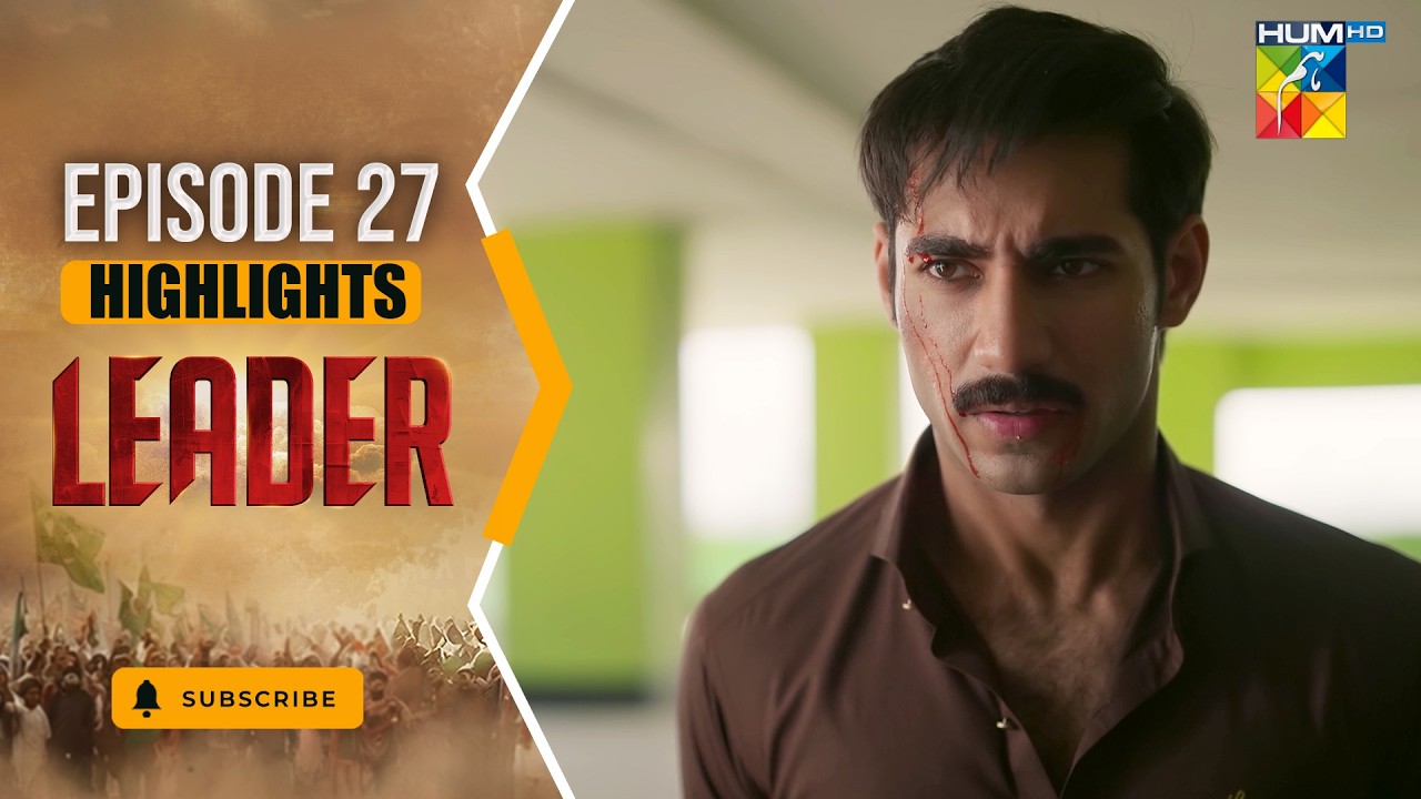 Leader | Episode 27 Highlight -  [ Kinza Hashmi & Ali Raza ] Spons:Brighto Paints - HUMTV
