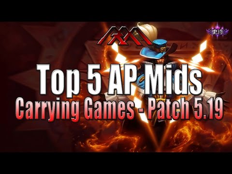 Top 5 AP Mid Mages - Carrying Solo Queue - Patch 5.19 - League of Legends