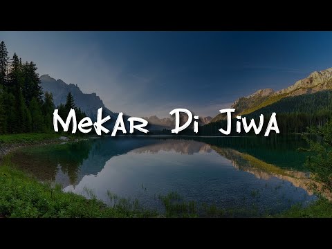 X-Ray - Mekar Di Jiwa,  Kenangan Semalam (Mix Lirik)