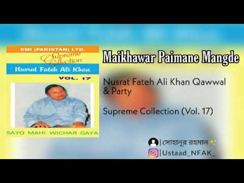 Maikhawar Paimane Mangde | Nusrat Fateh Ali Khan | Complete Original Recording