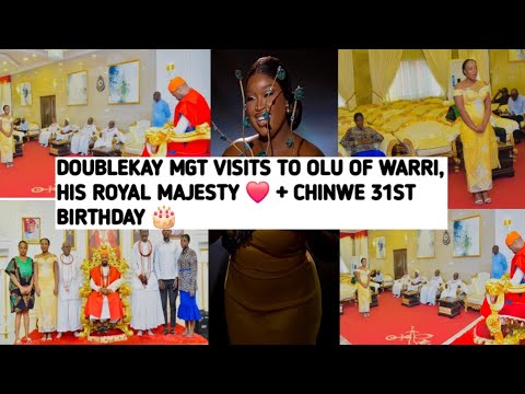 👉DOUBLEKAY MGT VISITS TO OLU OF WARRI, HIS ROYAL MAJESTY ❤️on Behalf of KELLYRAE + CHINWE 31ST B/DAY