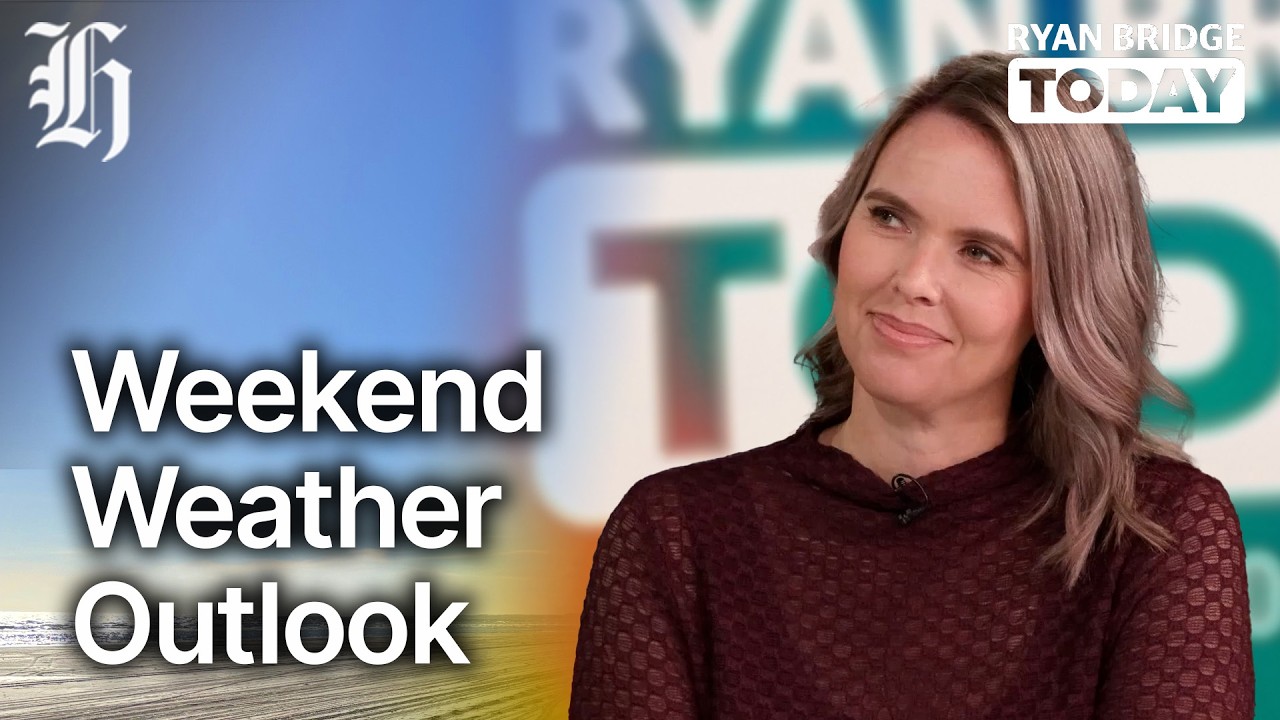 Your weekend weather outlook with Heather Keats | Ryan Bridge TODAY