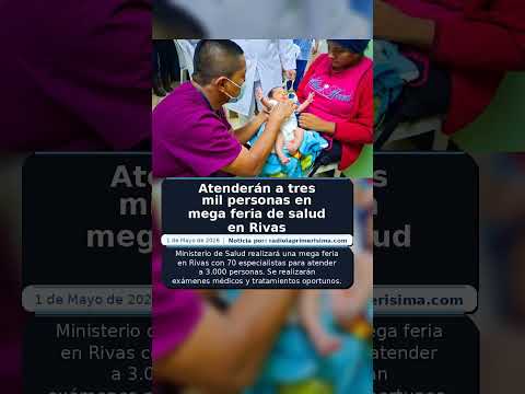 Atenderán a tres mil personas en mega feria de salud en Rivas