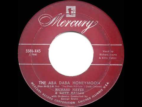 1951 HITS ARCHIVE: Aba Daba Honeymoon - Richard Hayes & Kitty Kallen