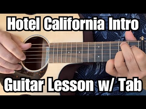 HOTEL CALIFORNIA Intro GUITAR LESSON The Eagles w/Tab ACOUSTIC w Solo
