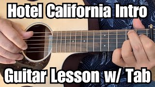 HOTEL CALIFORNIA Intro GUITAR LESSON The Eagles w/Tab ACOUSTIC w Solo