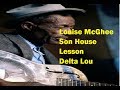 Louise McGhee Son House Complete Lesson