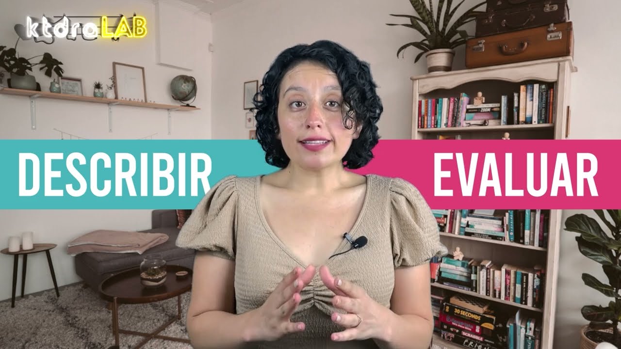 Describir y evaluar: dos cosas diferentes