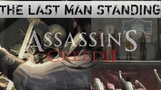 Assassin&#39;s Creed 2 the last man standing 2019 gaminginfection
