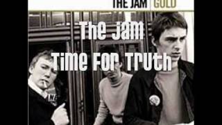 The Jam - Time For Truth