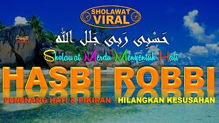 Download lagu Hasbi Robbi Jallallah Sholawat Merdu Penenang Hati Dan Pikiran, Penghilang Kesusahan (1Jam Nonstop) mp3