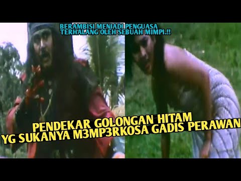 PENDEKAR GOLONGAN HITAM YANG SUKANYA M3MP3RK0$A GADIS-GADIS P3RAWAN || ALUR FILM LAGA