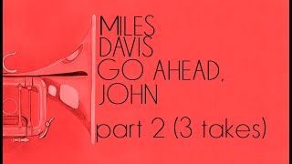 Miles Davis- Go Ahead John (part 2) [3 takes] from the Jack Johnson box [March 3, 1970 NYC]
