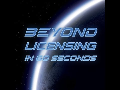 BEYOND Licensing in 60 Seconds