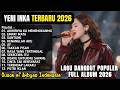 YENI INKA TERBARU FULL ALBUM 2026 AKHIRNYA KU MENEMUKANMU EMPAT MATA GANTUNG