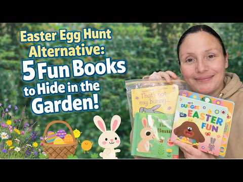 Easter Egg Hunt Alternative 5 Fun Books to Hide in the Garden!